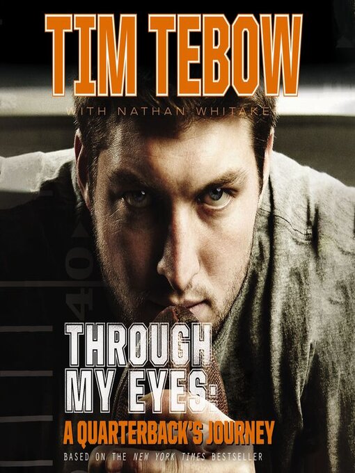 Title details for Through My Eyes by Tim Tebow - Available